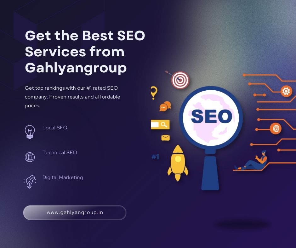 GahlyanGroup is The Best SEO Company in Ghaziabad