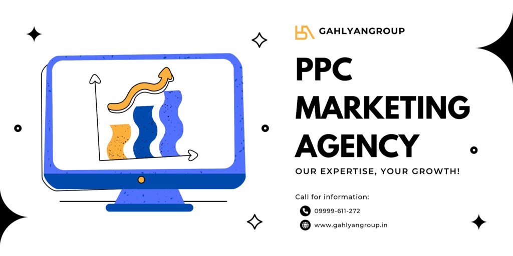 Professional PPC Services Provider in Delhi GahlyanGroup