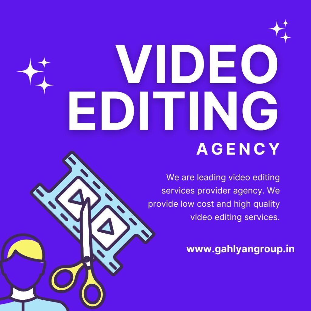 Video Editing Company in Chandigarh GahlyanGroup