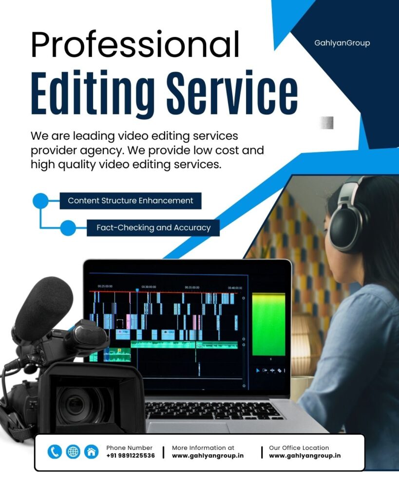 Video Editing Company in Faridabad GahlyanGroup