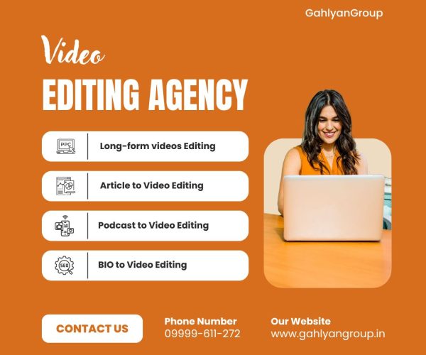 Professional Video Editing Services Provider in Faridabad GahlyanGroup